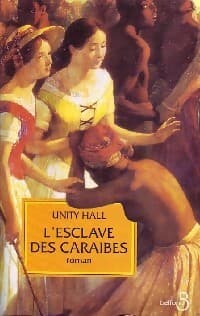 L'esclave des caraïbes - Unity Hall