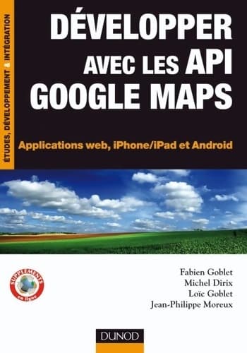 Développer avec les api google maps - applications web iphone/ipad et android : Applications web iphone/ipad et android