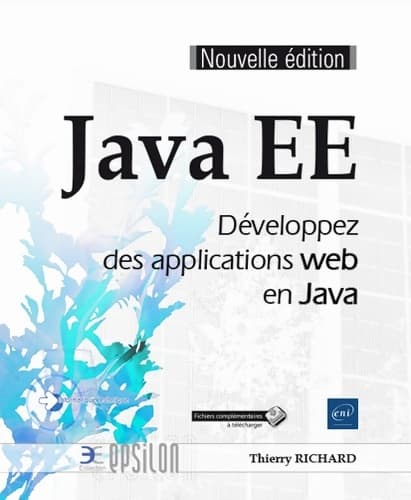 Java ee - développez des applications web en java (nouvelle édition) - Thierry Richard